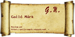 Galló Márk névjegykártya